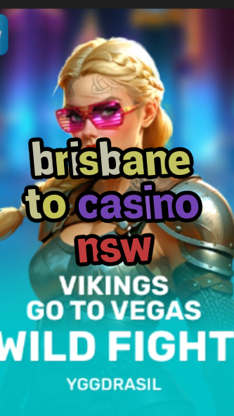 brisbane to casino nsw-fqqjrm9vrme7zzjgfjql.com